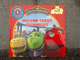 Chuggington; Kinderbuch "Wilson traut sich nicht" / Band 1