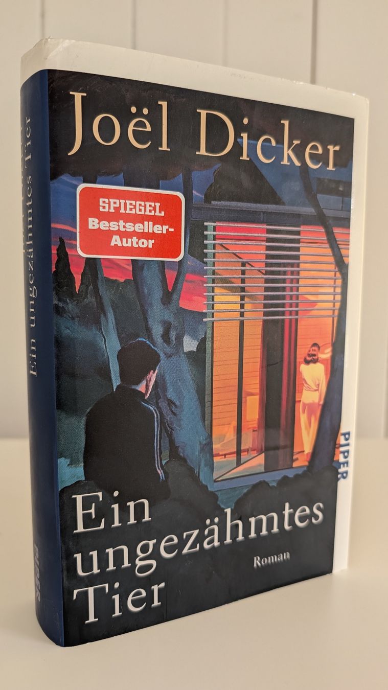 Bücher: Joel Dicker - Ein ungezähmtes Tier – Gebraucht aus Bergdietikon von Cultic