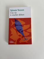 Livre "Une vie à coucher dehors" Sylvain Tesson Folio