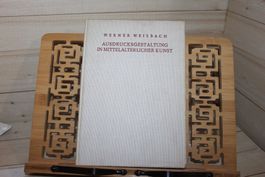 Ausdrucksgestaltung in mittelalterlicher Kunst-Weisbach
