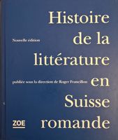 🇨🇭 Histoire De La Littérature En Suisse Romande R Francill