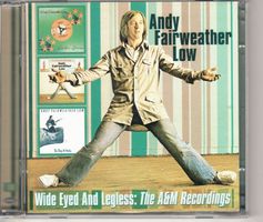 Andy Fairweather Low Wide Eyed And Legless The A&M Recordin