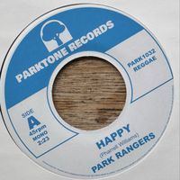 Park Rangers * Happy (7”-Single)