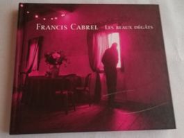 FRANCIS CABREL - LES BEAUX DÈGÀTS
