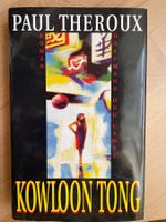 PAUL THEROUX Kowloon Tong (1. Auflage 1997)