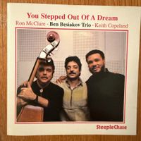Ben Besiakov Trio - You Stepped Out (SteepleChase) 1990