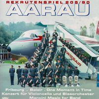 Rekrutenspiel 205/90 Aarau, (Swissair) CD, D13, Militärmusik