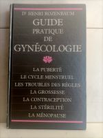 Guide pratique de gynécologie / Henri Rozenbaum / France loi