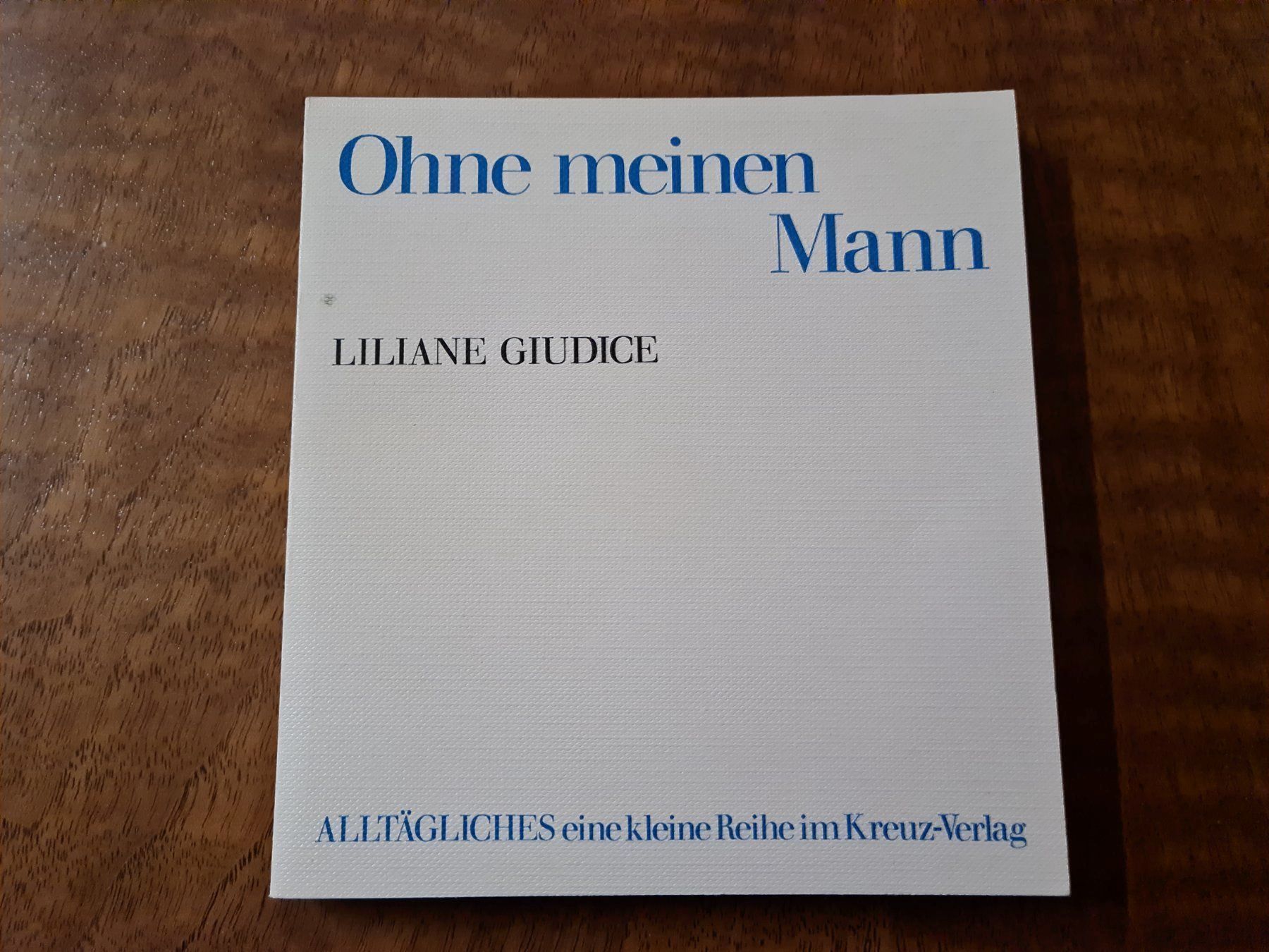 Libri: Ohne meinen Mann – Usato da Erstfeld venduto da Mario_boe0