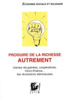 Produire de la richesse autrement