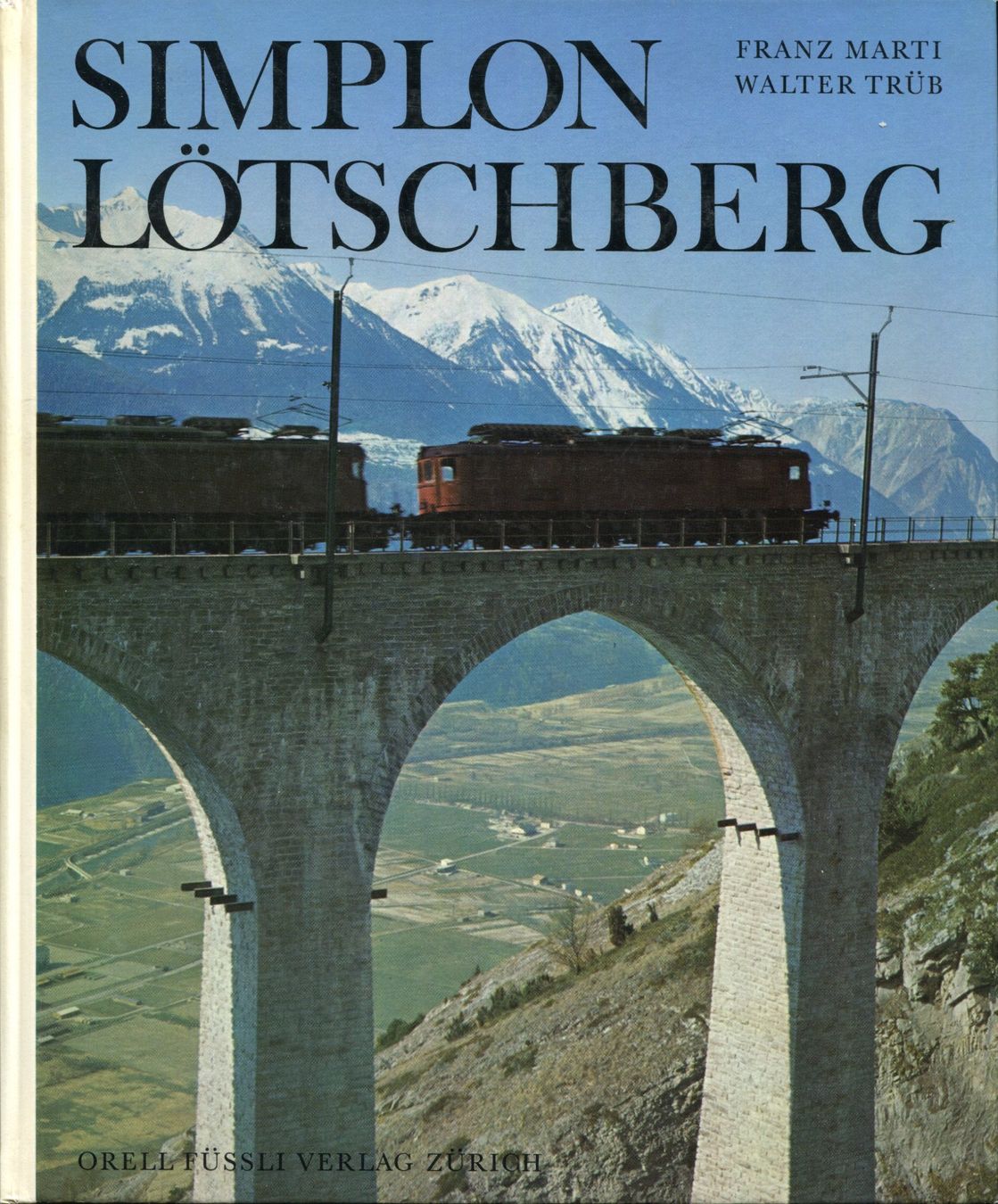 Livres: SBB, Simplon-Lötschberg – D'occasion à Aarau par Elmaar41