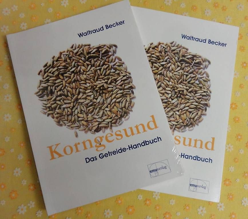 Libri: Korngesund; Das Getreide-Handbuch von Waltraud Becker – Usato da St. Gallen venduto da nat_w7bl