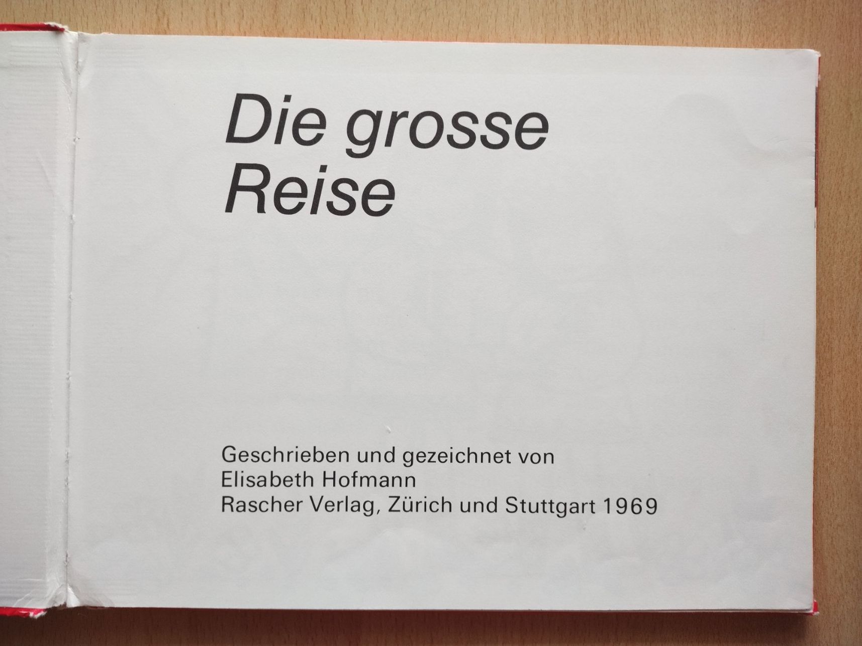 Libri: Die grosse Reise / Schweizer Bilderbuch m. Text / 1969! – Usato da Jona venduto da Argus36 4