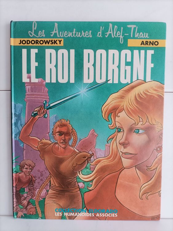 BD Les aventures d’Alef-Thau -3- Le roi borgne / Arno – Alej (D ...