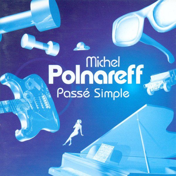 CD: Michel Polnareff - Passé Simple - inc. 5 titres Live at Roxy – Usato da Unterbäch venduto da vuqsa