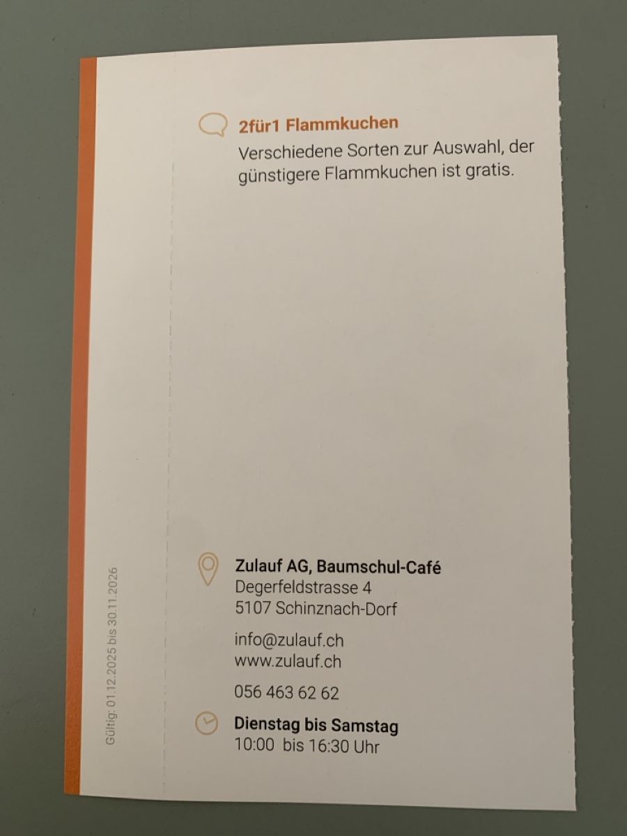 Gutscheine: 2für1 Flammkuchen, Zulauf – Neu und originalverpackt aus Attelwil von TaraLee 1