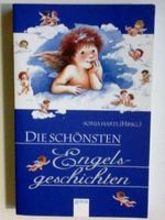 Die schönsten Engelsgeschichten     (Hrsg. Sonja Hartl)