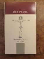 Der Pfahl - Jahrbuch IV - Matthes & Seitz