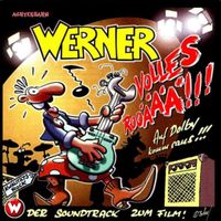 Werner - Volles Rooäää!!! - Der Soundtrack Zum Film