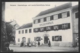 Sargans Haushaltungs- Landwirtschaftliche Schule Broderhaus