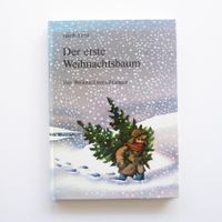 Der erste Weihnachtsbaum - Vier Weihnachtserzählungen