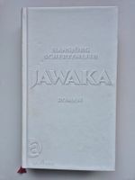 JAWAKA   -   Hansjörg Schertenleib   /   Roman  1. Auflage