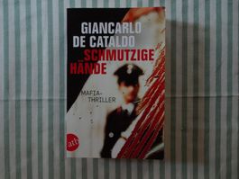 Giancarlo de Cataldo - Schmutzige Hände - Thriller - B782