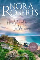 Herzklopfen auf der Insel der Träume  (Nora Roberts)