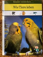 Kinder Entdecken … Wie Tiere Leben (4. Auflage 1990)