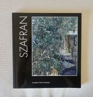 Szafran, Fondation Pierre Gianadda, Livre d'art rare