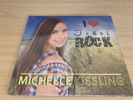 Michelle Kissling - I Love Jodel Rock - Single CD