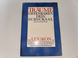 Buch: Träume offenbaren dein Schicksal, J. u. D. Parker