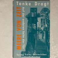 Tonke Dragt - Meere von Zeit: für Neugierige mit Fantasie