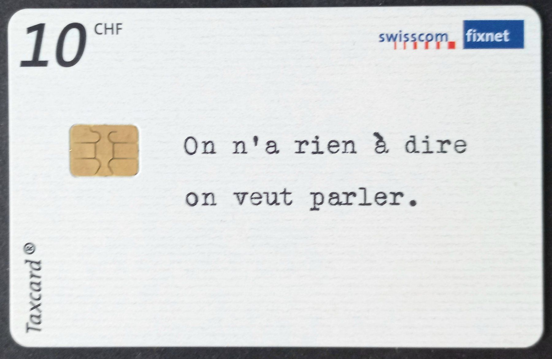 Swisscom Telefon- & Taxkarten: Taxcard Swisscom - Rien à dire - CH – Gebraucht aus Niederuzwil von lubimaja