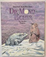 DIE MOND-TÜCHER Märchen von Friedrich Karl Wachter 1988 ab 6