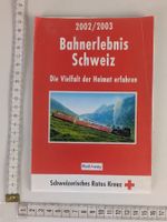 Bahnerlebnis Schweiz 2002/2003 - RailAway Karte