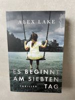 Alex Lake Es beginnt am siebten Tag