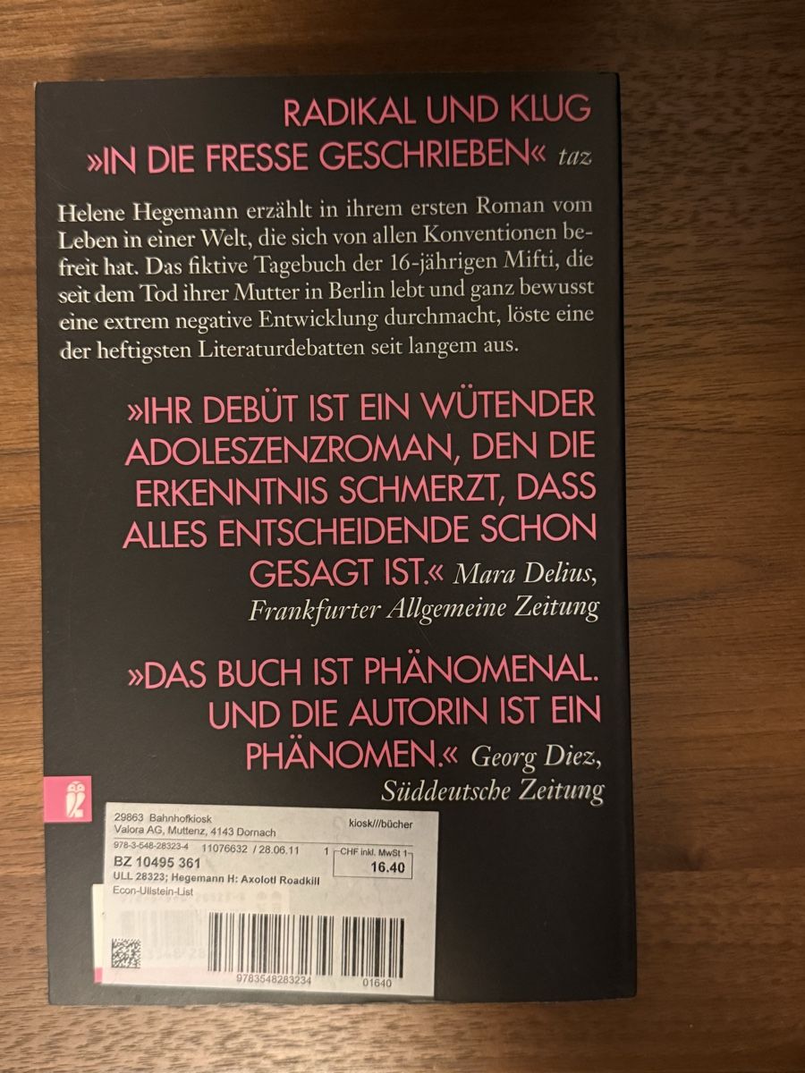 Bücher: Buch Axolotl Roadkill - Helene Hegemann, Ullstein Verlag – Gebraucht aus Basel von zukk_ 1