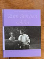 Zum Sterben schön. Claudia Wanger, Nils Müller