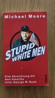 Stupid White Men – Michael Moore – Bestseller–Politik USA