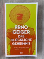 Arno Geiger, Das glückliche Geheimnis