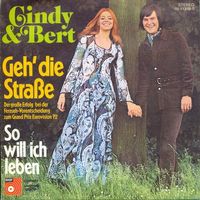 Cindy & Bert - Geh' die Strasse (7")