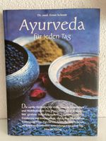 Ayurveda für jeden Tag – Dr. med. Ernst Schrott (Ratgeber)