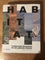 Habitat: Traditionelle Bauweisen für den globalen Wandel