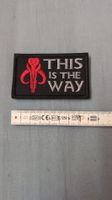 star wars mandalorien "this is the way" aufnäher mit velcro