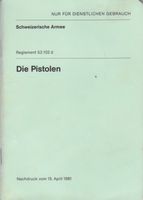 Militär Reglement " Die 9mm - Pistolen " Modell 1949 & 1975