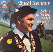 Ruedi Rymann – Seine grössten Jodel-Erfolge (LP)