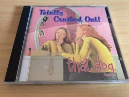 that dog. – Totally Crushed Out!