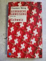 Gebrauchsanweisung für die Schweiz von Thomas Küng