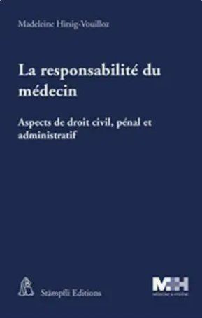 Bücher: La responsabilité du médecin – Gebraucht aus Fribourg von jay_qk89
